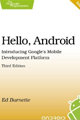 Hello, Android: Introducing Google's Mobile Development Platform