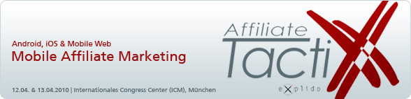 Affiliate TactixX 2011: Mobile Affiliate Marketing