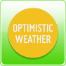 Optimistic Weather